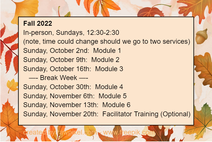 Fall 2022, In-Person: 6 Sundays, 12:30-2:30 PM, Oct 2-Nov 20